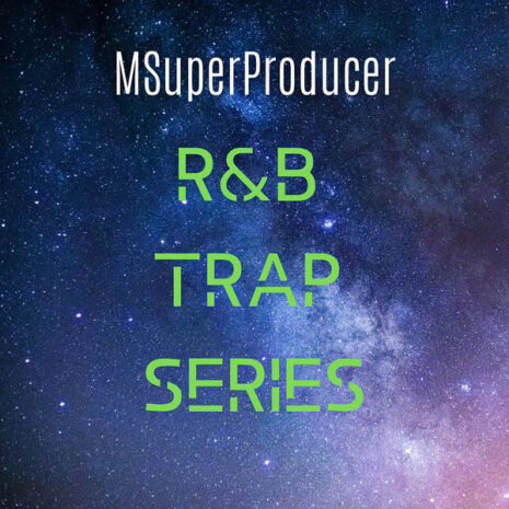 MSuperProducer-R&B-Trap-Series