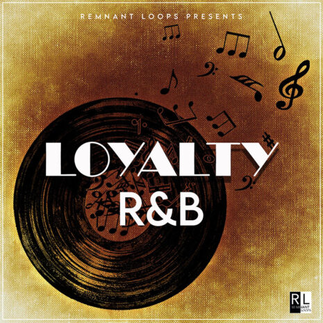 Remnant-Loops-Loyalty-RnB